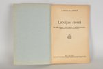 V.Salnais, A.Maldups, "Latvijas ciemi", 1936, Valtera un Rapas A/S apgāds, Riga, 172 pages...