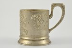 tea glass-holder, german silver, USSR, the 60ies of 20th cent., h 9 cm, Ø 6.6 cm...
