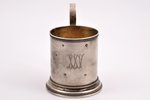 tea glass-holder, silver, 84 standard, 310.10 g, h = 13 cm, Ø (inside) = 7.6 cm, 1898-1908, St. Pete...