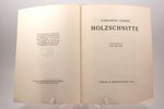 Aleksandrs Junkers, "Holzschnitte", 1942 g., K.Rasiņa apgāds, Rīga, 15 reprodukciju lapas, ar autora...