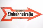 ceļazīme, Einbahnstraße ("Vienvirziena iela"), Trešais Reihs, Vācija, 20 gs. 30-40tie gadi, 85 x 29...