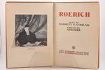 "Roerich", 1939, the Roerich Museum, Riga, 190 pages...