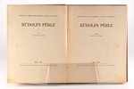 "Rūdolfs Pērle", Jānis Siliņš, 1928, Riga, Neatkarīgo Mākslinieku Vienība, 86 pages...