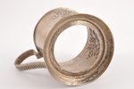 tea glass-holder, german silver, USSR, the 50-60ies of 20th cent., Ø (inside) 6.6 cm...