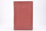 Отто Вейнингер, "Пол и характер", 1909 g., книгоиздательство "Сфинкс", Maskava, VIII+420 lpp., 26 x...