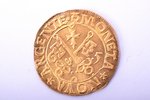 памятная монета, 1 вердиньш 1565 года, чеканена в память 800-летия города Риги, из серии "Rīgas laik...