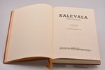 "Kalevala", Somu tautas epos, no somu valodas tulkojis L.L., ar Gallena-Kallelas illūstr., 1938, Val...