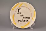 decorative plate, "Un ar lēnu prātu...", porcelain, M.S. Kuznetsov manufactory, Riga (Latvia), 1937-...