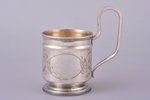tea glass-holder, silver, 84 standard, 121.10 g, engraving, h (with handle) 11.3 cm, Ø (inside) 6.3...