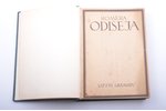 Homērs, "Odiseja", ilustrējis Sigismunds Vidbergs, no grieķu valodas tulkojis Augusts Ģiezens, 1943,...