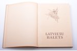 Georgs Štāls, "Latviešu balets", Ludolfa Liberta grafiskais iekārtojums, 1943 g., J.Kadiļa apgāds, R...