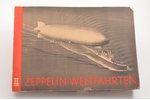 "Zeppelin weltfahrten", II Buch, 1933, 24х34 cm, 23 pages with 155 pasted photos, 4 pages of attachm...