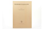 "Teodors Zaļkalns", 48 attēli (pilns komplekts), autora un Ed. Melbārda redakcijā, ar Valdemāra Damb...