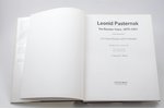 "Leonid Pasternak. The Russian years, 1875-1921", A Critical Study and Catalogue, volumes I and II,...