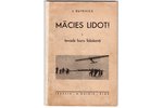J.Butevics, "Mācies lidot! Ievads buru lidošanā.", 1.daļa, A.Gulbis, Riga, 63 pages, 17x11 cm...