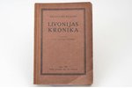 Baltasars Rusovs, "Livonijas kronika", tulkojis cand. hist. Ed. Veispals, 1926 g., Valtera un Rapas...