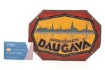 tablet, insurance company "Daugava", metal, Latvia, the 20-30ties of 20th cent., 15 x 21.2 cm...