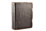 "Bībele. Vecās un Jaunās Derības Svētie Raksti", 1893-1898, "J. F. Steffenhagen und Sohn", Jelgava,...