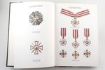 "Latvijas valsts apbalvojumi un Lāčplēši (Latvian national decorations and holders of the military o...