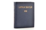 "Latvija skaitļos 1938", redakcija: A. Maldups, 1938 g., Valsts statistikas pārvaldes izdevums, Rīga...