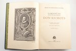 Migels De Servantess Sāvedra, "Lamančas atjautīgais Idalgo Don Kichots", 2 sējumos, no spāniešu valo...