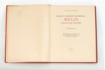 V.Dambergs, "Melis", 1940, Zemgale apgāds, Riga, 80 pages...