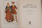 Arv. Dzērvišs un Dr. V. Ģinters, "Ievads latviešu tautas tērpu vēsturē", ar Dz.Ezergailes ekslibri,...