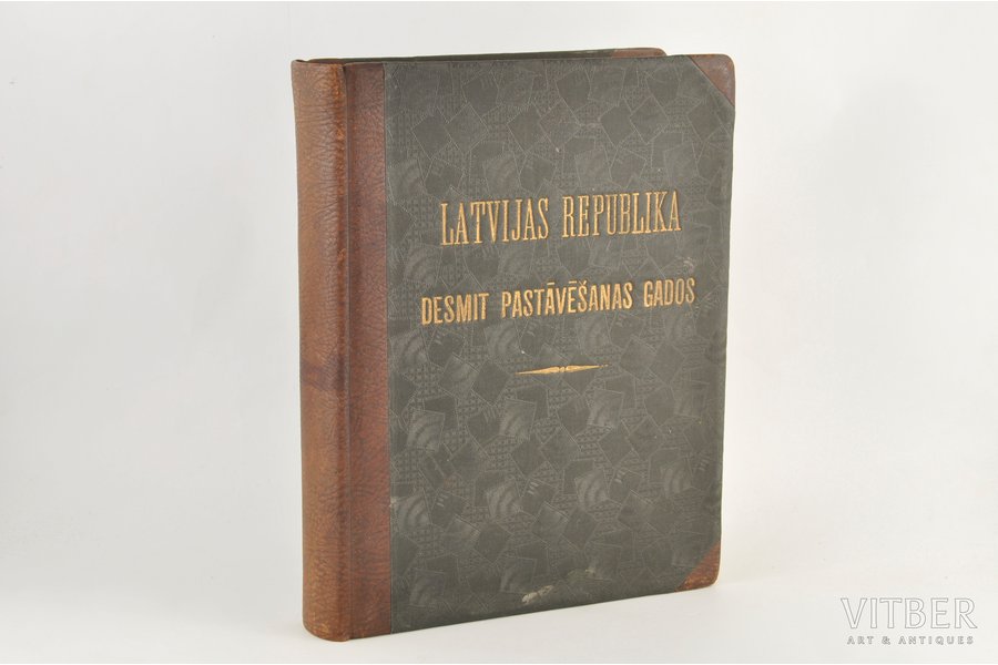 "Latvijas republika desmit pastāvēšanas gados", edited by Dr.phil. et cand.hist. Alfreds Bīlmanis, 1928, Golts un Jurjans, Riga, 805 pages
