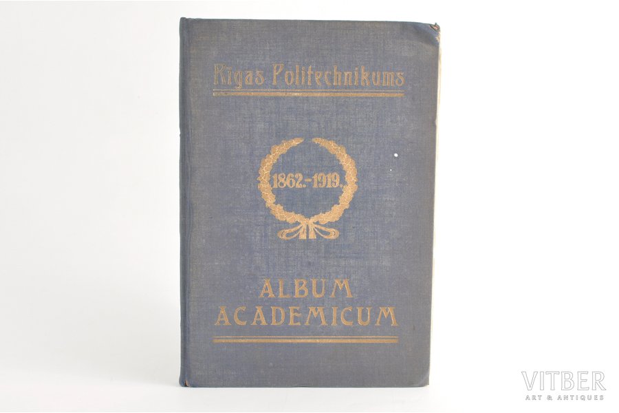 "Rīgas Politechnikums", 1938, Latvijas Univrsitates Studentu grāmatnīca, Riga, 367 pages
