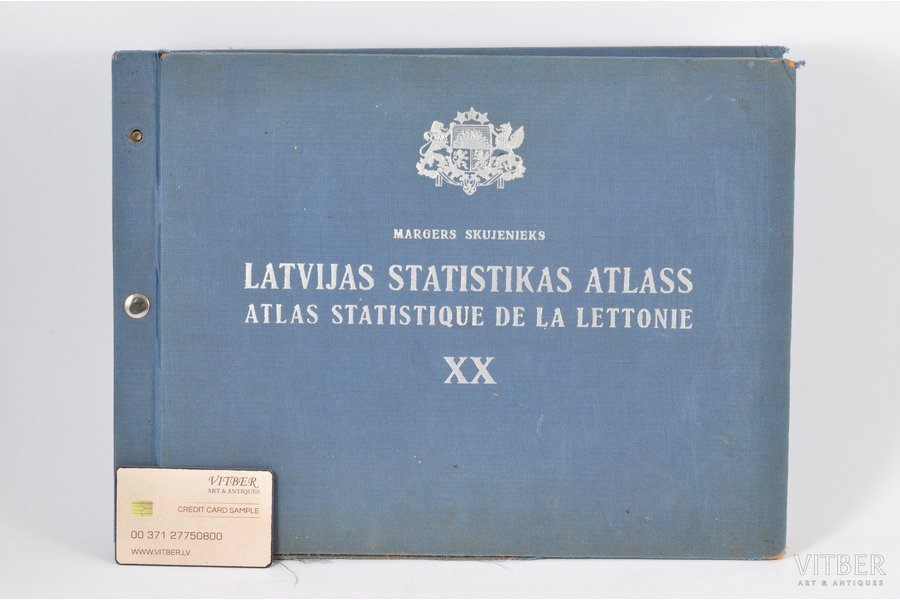 Margers Skujenieks, "Latvijas statistikas atlass", 1938 g., Valsts statistikas pārvaldes izdevums, Rīga, +kartes un diagrammas