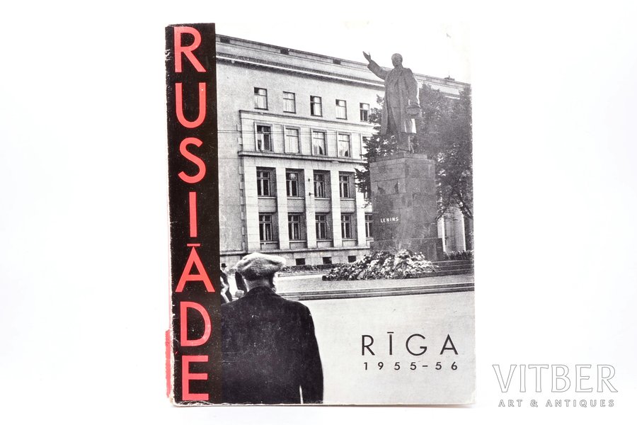 Egils Jarls, "Rīga 1955-56: Rusiāde", 1957, Latvijas Nacionālais Fonds Skandinavijā, Copenhagen, dust-cover, cover is torn, damaged spine, 26.2 x 20.6 cm