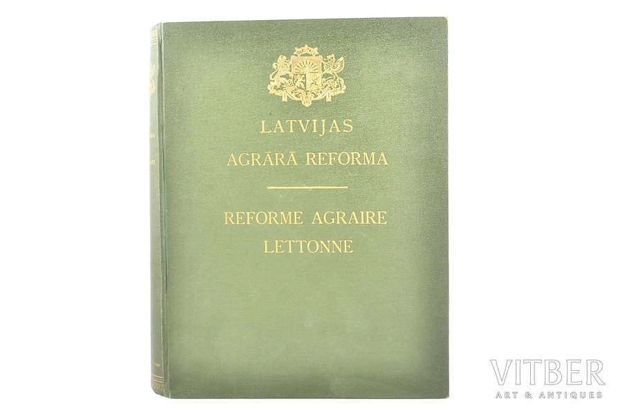 "Latvijas agrārā reforma - Reforme agraire Lettonne", agrārās reformas likuma desmit gadu atcerei, 1930, Zemkopības ministrijas izdevums, Riga, 743+208 pages, 28.8 x 21.8 cm