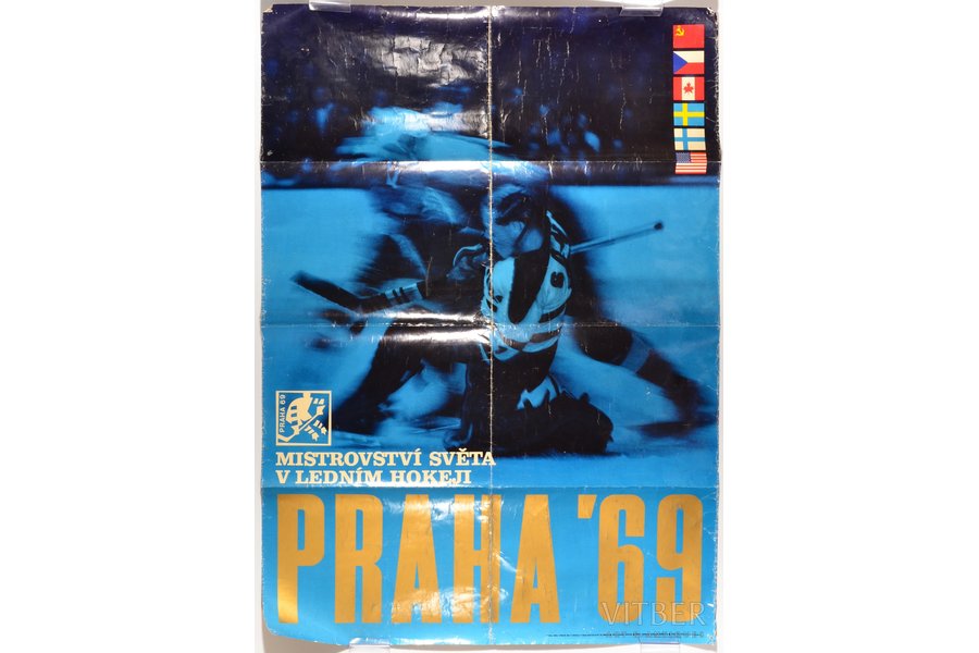 "Pasaules čempionāts hokejā Prāgā" (nenoticis), 1969 g., papīrs, 94 x 66.5 cm, salīmēts locījuma vietā (vidū), uzraksts plakāta aizmugurē