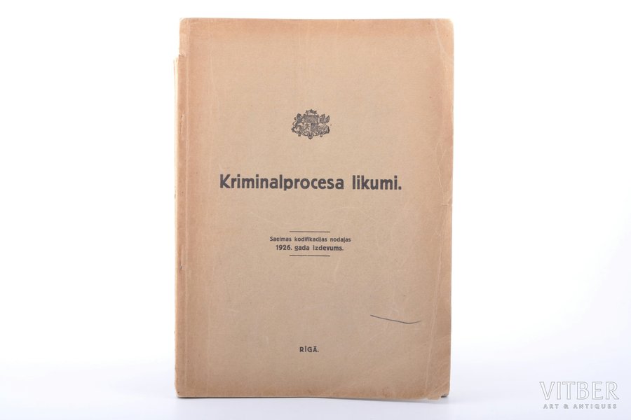 "Kriminālprocesa likumi", Saeimas kodifikācijas nodaļas 1926. gada izdevums, 1926, Valsts tipografija, Riga, 171 pages, notes in book, 24.9 x 18.2 cm