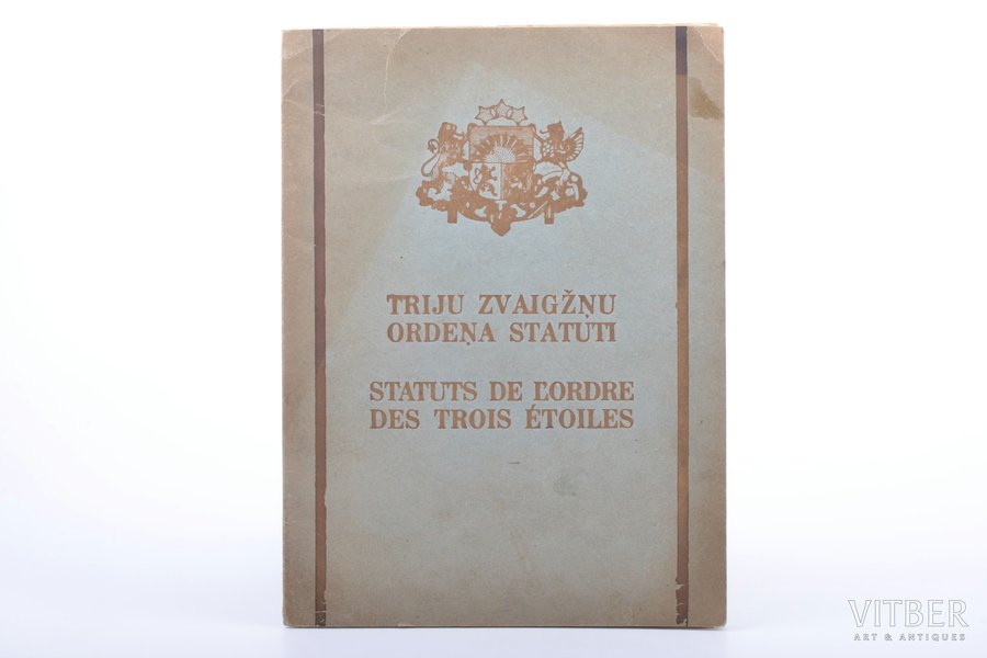 "Triju zvaigžņu ordeņa statuti (Statuts de L'ordre des trois  étoiles)", 1925 g., Valstspapīru spiestuves izdevums, Rīga, 24.5 x 18.2 cm