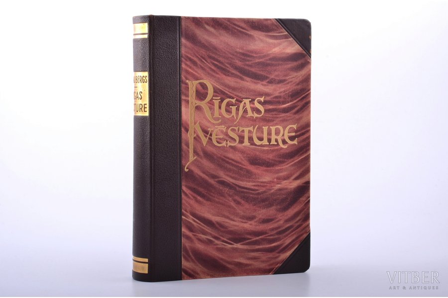 Jānis Straubergs, "Rīgas vēsture", Grāmatu draugs, Riga, 490 pages, half leather binding, illustrations on separate pages, 24.2 x 15.7 cm
