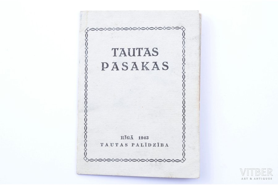 "Tautas pasakas", ilustrējusi Margarita Kovaļevska, 1943, Tautas palīdzība, Riga, 16 pages, 8.8 x 6.5 cm