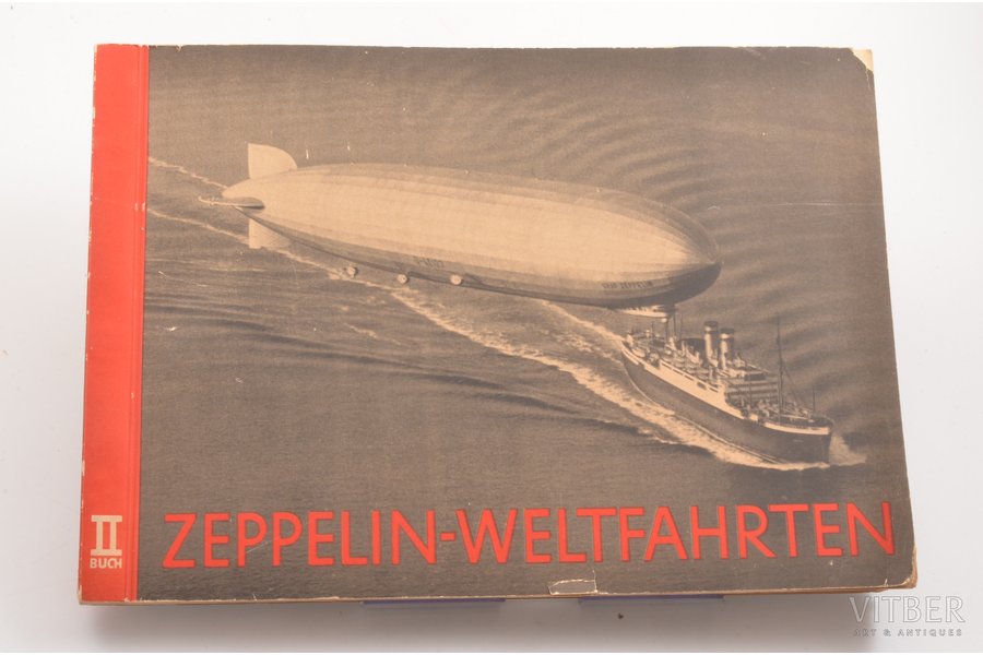 "Zeppelin weltfahrten", II Buch, 1933 g., 24х34 cm, 23 lapas ar 155 ielīmētām fotogrāfijām un 4 pielikuma lapām