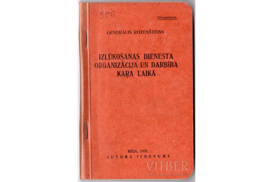 ģenerālis Rozenšteins, "Izlūkošanas dienesta organizācija un darbība kara laikā", 1937 g., Autora izdevums, 160 lpp., 17.4x11 cm