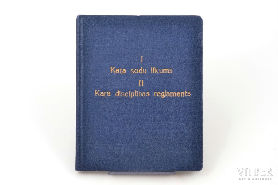 "I.Kara sodu likums, II.Kara Disciplīnas reglaments", edited by Kodifikācijas nodaļa, 1937, Riga, 127 pages, 14x11.5 cm