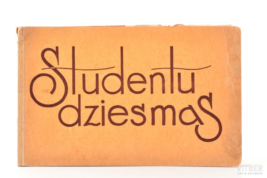 "Studentu dziesmas", illustr. A. Bērziņš, sakopojis Marģeris Zariņš, 1934 g., A.Gulbis, Rīga, 130 lpp., ieplēsta titullapa, 14 x 22.5 cm