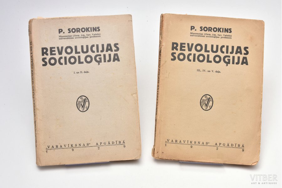 2 grāmatu komplekts: P. Sorokins, "Revolūcijas socioloģija", I. - V. daļas, 1929 g., "Varavīksnas" izdevums, Rīga, 166 / 138 lpp., vietām traipi, ieplēsta grāmatas muguriņa, 20.3 x 14 cm