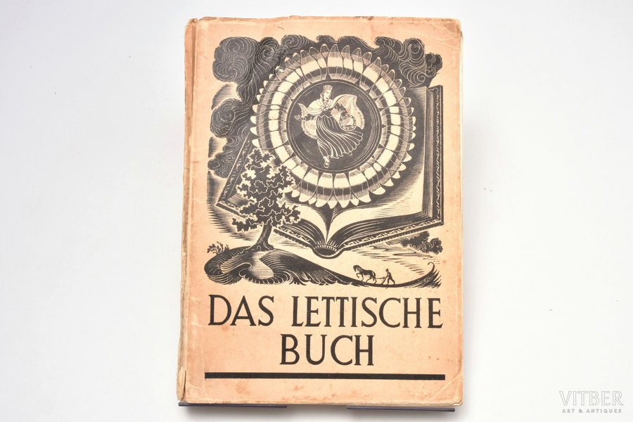 "Das Lettische Buch", edited by Ziedonis Krastiņš, 1942, Zelta ābele, Riga, 173 pages, cover detached from text block, stains in some places, 21 x 14.5 cm