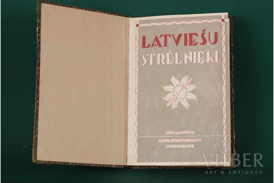 "Latviešu strēlnieki", 1.sējums, 1. un 2. burtnīca, 1935 g., Latvijas Kristīgas Jaunatnes Savienības izdevums, Rīga, 192 lpp.