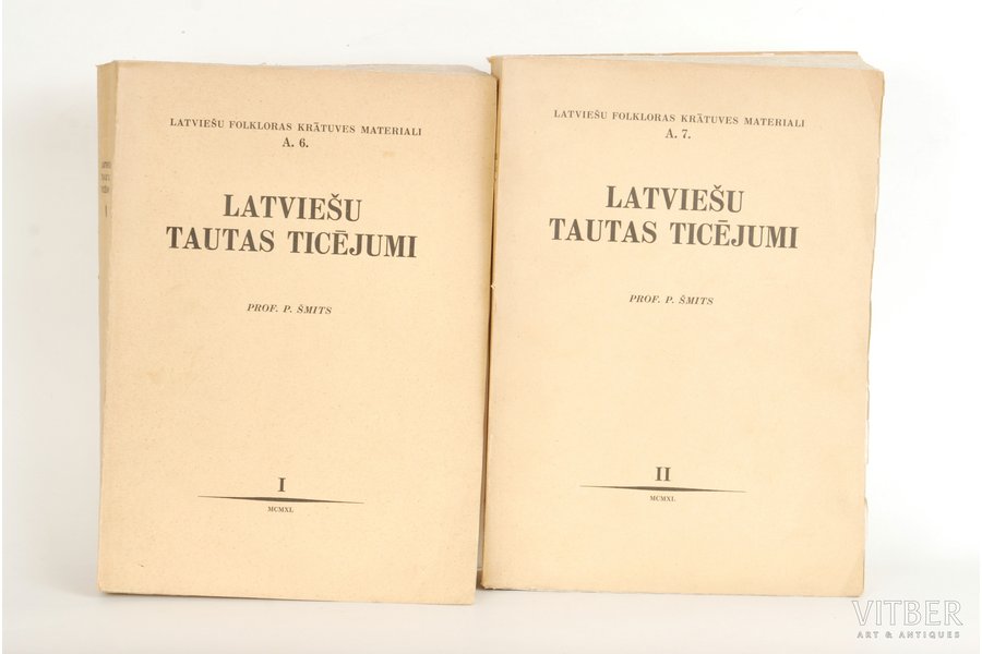 sakrājis un sakārtojis prof. P.Šmits, "Latviešu tautas ticējumi", 1940, Latviešu veco strēlnieku biedrība, Riga, 576 + 575 pages, 2 volumes