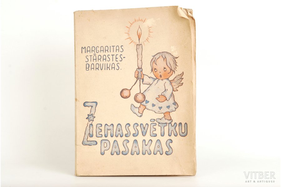 M.Stāraste-Baravika, "Ziemassvētku pasakas", Grāmatu izdevniecība "Saule", Riga, 95 pages, author's ilustrations