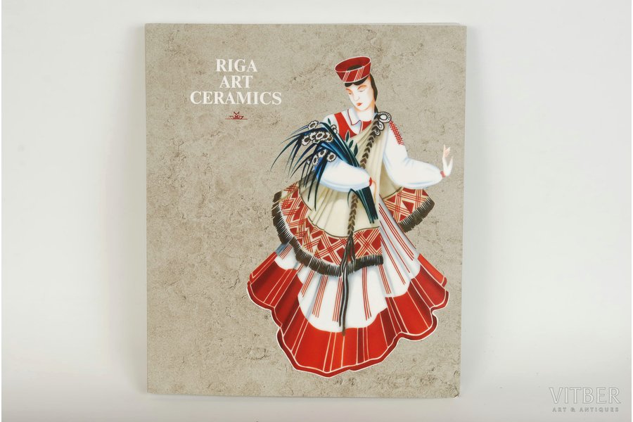 Z.Zībiņa, "Riga art ceramics", 2009 г., Рига, 198 стр., коллекция Шабтая фон Калмановича