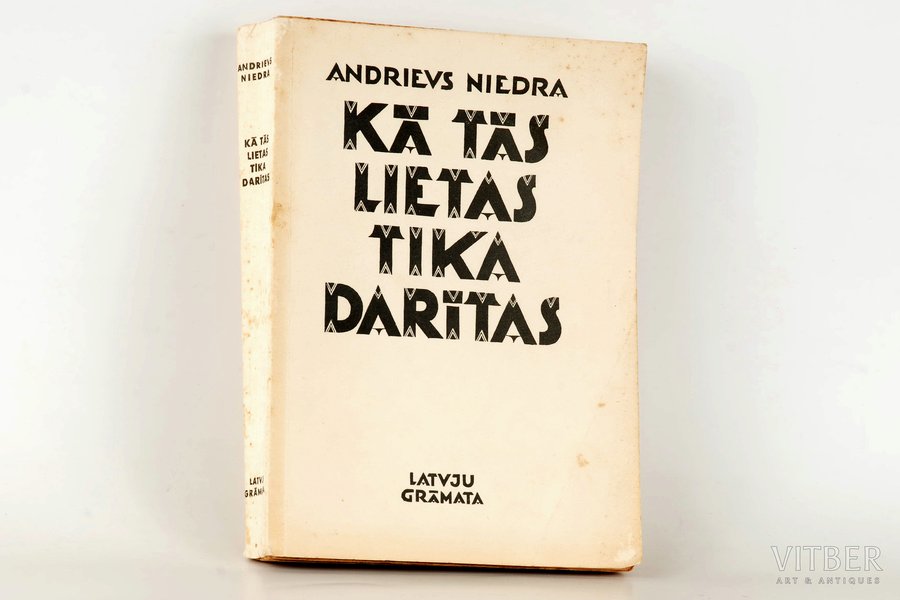 A. Niedra, "Kā tās lietas tika darītas", 1943 г., Latvju kultūra, Рига, 339 стр., обложка С. С. Витберга