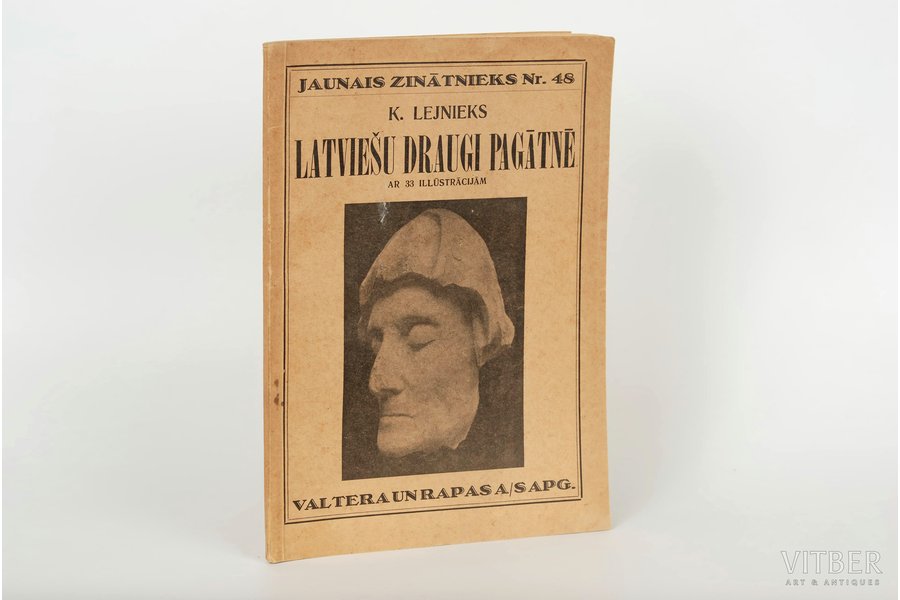 K. Lejnieks, "Jaunais zinātnieks nr. 48, Latviešu draugi pagātnē", 1937, Verlag F.Willmy, Riga, 105 pages