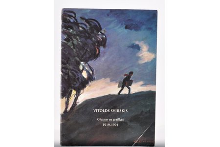 "Vitolds Svirskis. Gleznas un grafikas 1919-1991", 1999 g., Rīga, Reiterna nams, 39 lpp.